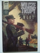 Wilcze tropy. Tom 3 - MŁOT