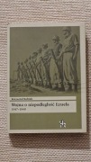 KRZYSZTOF KUBIAK WOJNA O NIEPODLEGŁOŚĆ IZRAELA 1947-1949