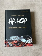 Historia kultury Hip-hop w Polsce 1977-2013 Andrzej Buda