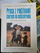 Praca z rodzinami chorych na schizofrenię