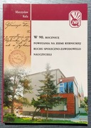 W 90. rocznicę powstania na ziemi rybnickiej ruchu społeczno-zawodowego