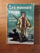 Roger Vailland – Les mauvais coups (1959) – wydanie kieszonkowe,rzadkie(82)