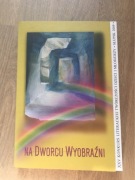 Na dworcu wyobraźni