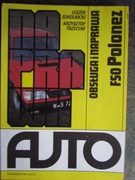 OBSŁUGA I NAPRAWA - FSO POLONEZ __ L. Sokolnicki, K. Trzeciak 