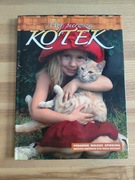Mój pierwszy kotek, poradnik małego opiekuna 2007