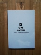 książka "Dom godzin" Ksenia Szczepanik Ładygin