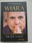 Siła Napędowa Sukcesu Joe Vitale