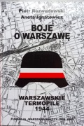 Boje w Warszawę. Warszawskie Termopile 1944 