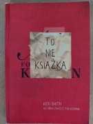 To nie książka, Karina Smith