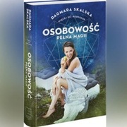 Osobowość pełna magii Dagmara Skalska