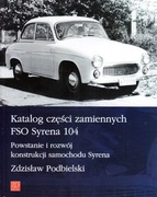 Katalog części zamiennych FSO Syrena 104 - Z.Podbielski