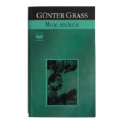 Moje stulecie Gunter Grass