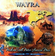 Wayra – North And South Native American Music (CD, 2009)