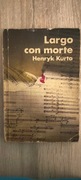 largo con Morte- Henryk kurta