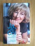 Ja, my, oni - T. Torańska - Małgorzata Purzyńska 