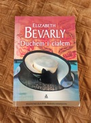 Duchem i ciałem Elizabeth Bevarly 