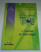 The Teacher's Basic Tools: The Teacher as Manager