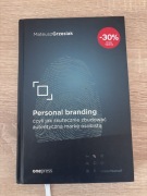 Personal branding, czyli jak skutecznie zbudować autentyczną markę osobistą