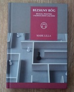 Mark Lilla - "Bezsilny Bóg"