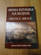 Adrian Keith Goldsworthy - Armia rzymska na wojnie