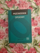 Książka " Przewodnik operowy" J.Kański
