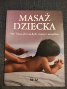 Masaż dziecka. Delta