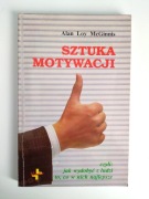 Sztuka motywacji - Alan Loy McGinnis