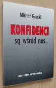 Konfidenci są wśród nas... - Michał Grocki 