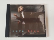 PATRICIA BARBER - Cafe Blue /wyd.USA/