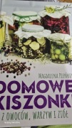 Domowe kiszonki z owoców, warzyw i ziół Pieńkos Magdalena