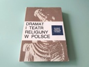 Dramat i teatr religijny w Polsce