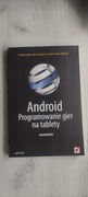 Android Programowanie gier na tablety Jeremy Kerfs