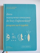 Dieta warzywno-owocowa dr Ewy Dąbrowskiej – program na 6 tygodni