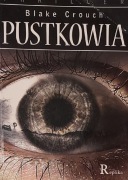 Blake Crouch, Pustkowia
