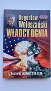 Władcy ognia Bogusław Wołoszański