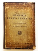 RZYMSKIE PRAWO PRYWATNE - Fryderyk Zoll, Zygmunt Lisowski 1923