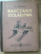 NAUCZANIE STOLARSTWA - W,A.Kuskow 1955 rok