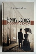 Bostończycy - Henry James