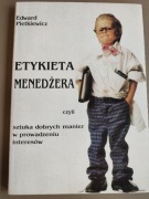 Etykieta managera czyli sztuka dobrych manier w prowadzeniu interesów