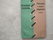 Bohdan Zadura - Patrycja i Chart Afgański