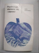 Psychologia starzenia się i starości SUSUŁOWSKA