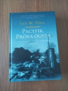 Ian W. Toll - Pacyfik próba ognia