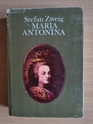 Maria Antonina - Stefan Zweig