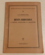 RENTA GRUNTOWA A ROZWÓJ KQPITALIZMU W ROLNICTWIE.Ex Libris K.LEŚNIAK+PODPIS