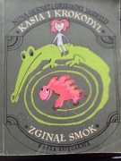 Kasia i krokodyl/Zaginął smok - N. Gernet i G. Jagdfeld
