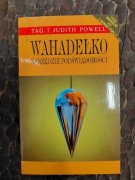Wahadełko narzędzie podświadomości Judith Powell, Tag Powell