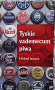Tyskie Vademecum piwa. Książka o piwie.