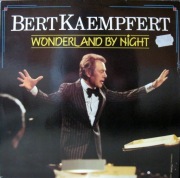 BERT KAEMPFERT - WONDERLAND BY NIGHT 