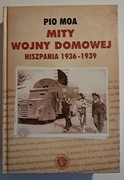 Mity wojny domowej Hiszpania 1936-1939 Pio Moa
