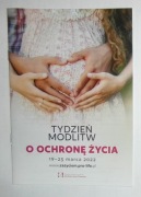 TYDZIEŃ MODLITW O OCHRONĘ ŻYCIA 19-25 MARCA 2022